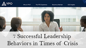 7 Successful Leadership Behaviors in Times of Crisis
