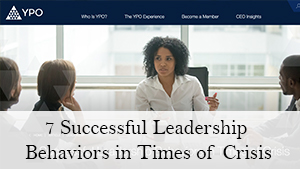 7 Successful Leadership Behaviors in Times of Crisis